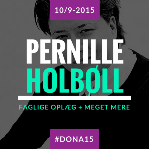 Pernille Holbøll til #DONA15